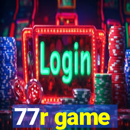 77r game